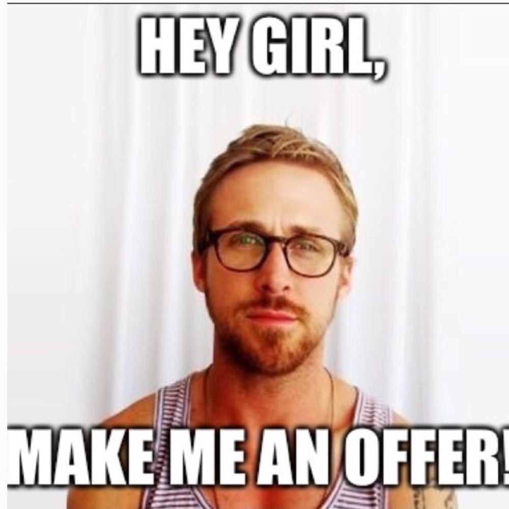 MAKE ME AN OFFER GIRL!!